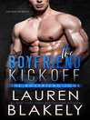 Cover image for The Boyfriend Kickoff